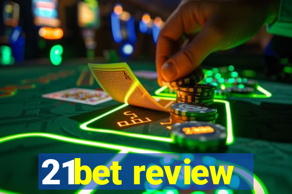 21bet review